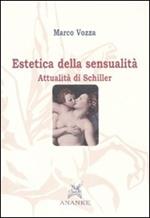 Estetica della sensualità. Attualità di Schiller