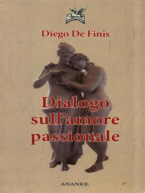 Dialogo sull'amore passionale - Diego De Finis - copertina