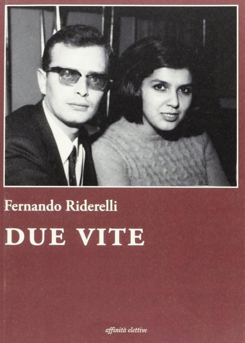 Due vite - Fernando Riderelli - copertina