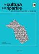 La cultura per ripartire. Gli intellettuali per le Marche - copertina
