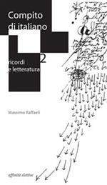 Compito di italiano. Ricordi e letteratura