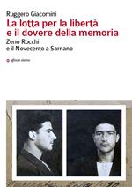 La lotta per la libertà e il dovere della memoria. Zeno Rocchi e il Novecento a Sarnano
