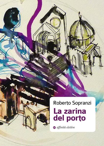La zarina del porto - Roberto Sopranzi - copertina