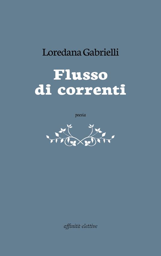 Flusso di correnti - Loredana Gabrielli - copertina