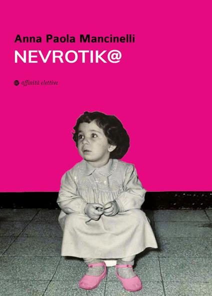 Nevrotik@ - Anna Paola Mancinelli - copertina