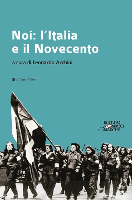 Noi: l'Italia e il Novecento - copertina