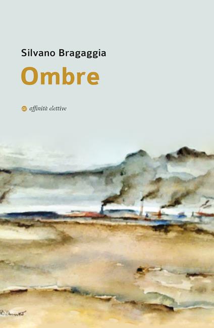 Ombre - Silvano Bragaggia - copertina