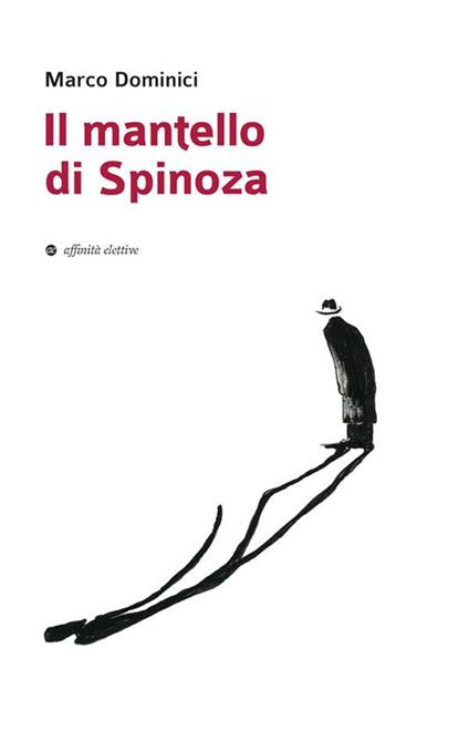 Il mantello di Spinoza - Marco Dominici - ebook