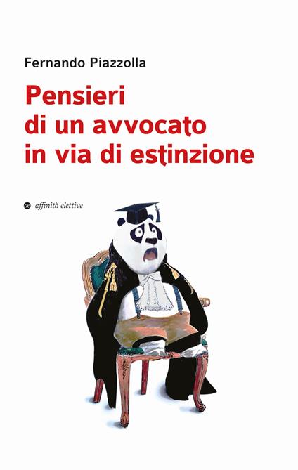 Pensieri di un avvocato in via di estinzione - Fernando Piazzolla - copertina