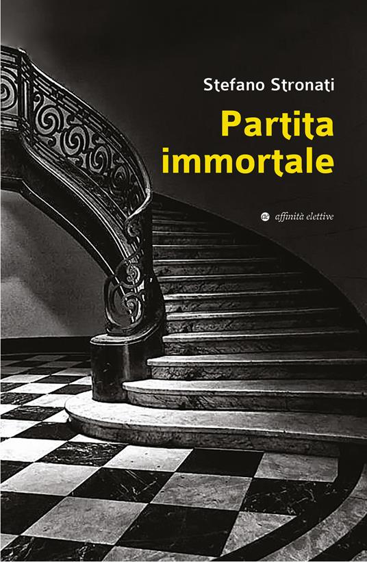 Partita immortale - Stefano Stronati - copertina