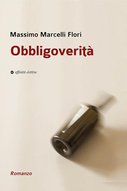 Obbligoverità - Massimo Marcelli Flori - copertina