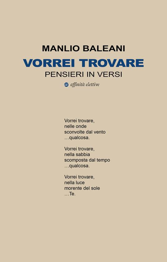 Vorrei trovare. Pensieri in versi - Manlio Baleani - copertina
