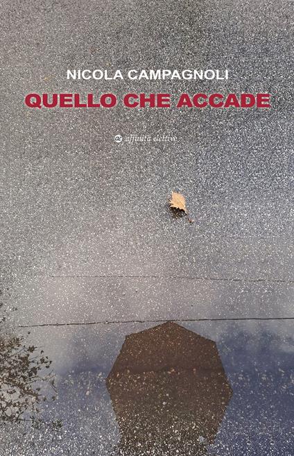 Quello che accade - Nicola Campagnoli - copertina