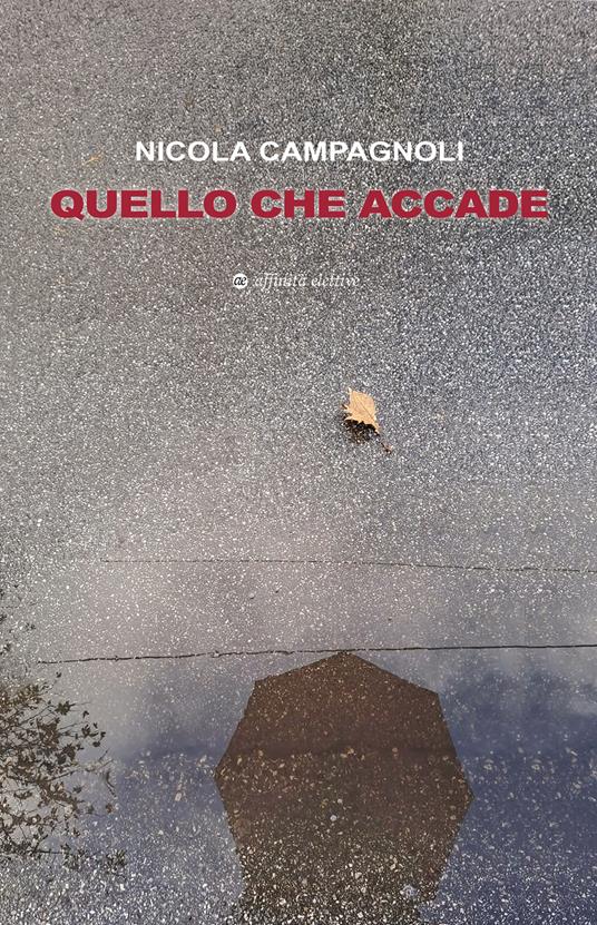 Quello che accade - Nicola Campagnoli - copertina