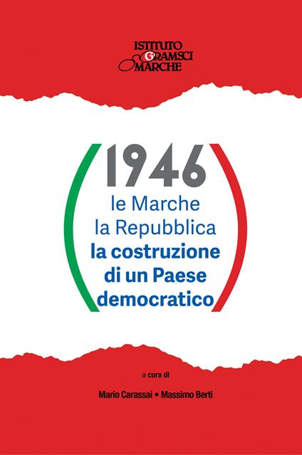 1946. Le Marche i marchigiani la Repubblica la costruzione di un Paese democratico - copertina
