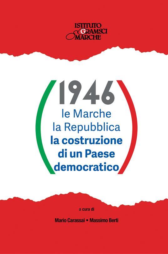 1946. Le Marche i marchigiani la Repubblica la costruzione di un Paese democratico - copertina
