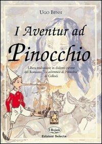 I aventur ad Pinocchio - Ugo Bensi - copertina
