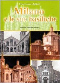 Milano e le sue basiliche - Francesco Ogliari - copertina