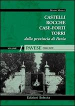 Castelli, rocche, case-forti, torri della provincia di Pavia vol. 1-2: Pavese