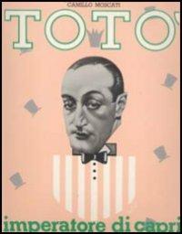 Totò. Imperatore di Capri - Camillo Moscati - copertina