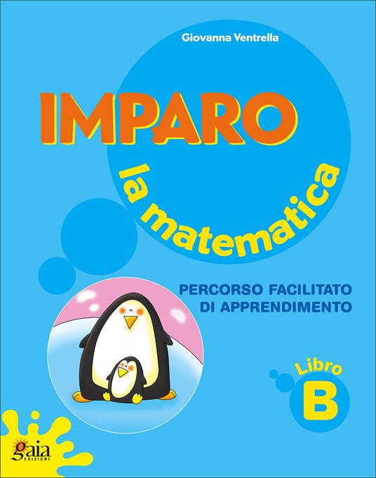 Matematica-Imparo la matematica. Libro A-Imparo la matematica. Libro B - 3