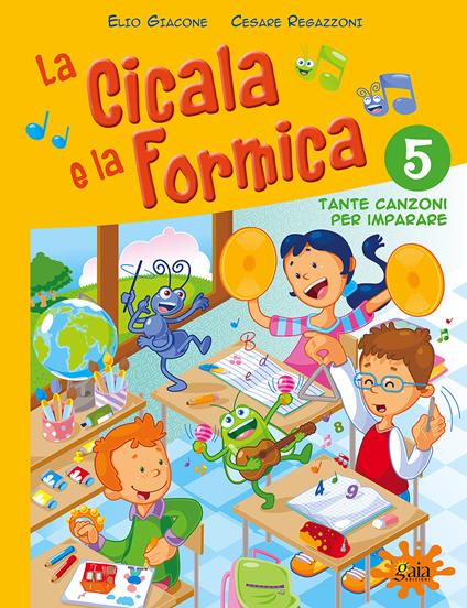 La cicala e la formica. Con CD Audio. Per la Scuola elementare. Vol. 5 - copertina