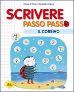 Scrivere passo passo. Il corsivo.