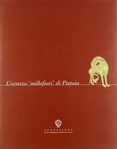 L' arazzo «millefiori» di Pistoia - copertina