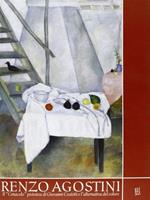 Renzo Agostini. Il «Cenacolo» pistoiese di Giovanni Costetti e l'alternativa del colore. Catalogo della mostra