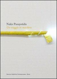Nakis Panayotidis. Un viaggio in maschera. Ediz. italiana e inglese - copertina