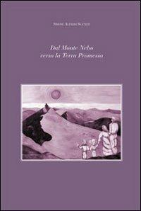 Dal monte Nebo verso la terra promessa. Incontri per le coppie. Ediz. multilingue - Simone A. Scatizzi - copertina