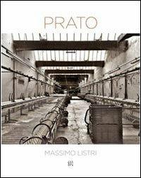 Massimo Listri Prato. Catalogo della mostra - copertina