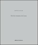 Pier Paolo Calzolari. Chi ti fece strumento, chi ti suona