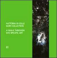 Fattoria di Celle collezione Gori. Un percorso nell'arte ambientale. Ediz. inglese - copertina