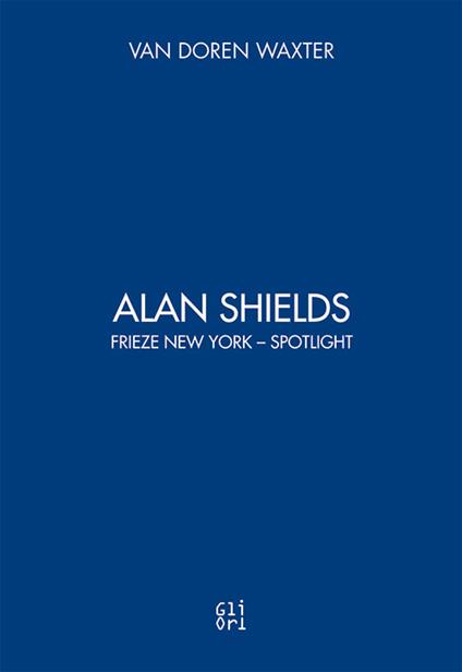 Alan Shields. Ediz. inglese - copertina