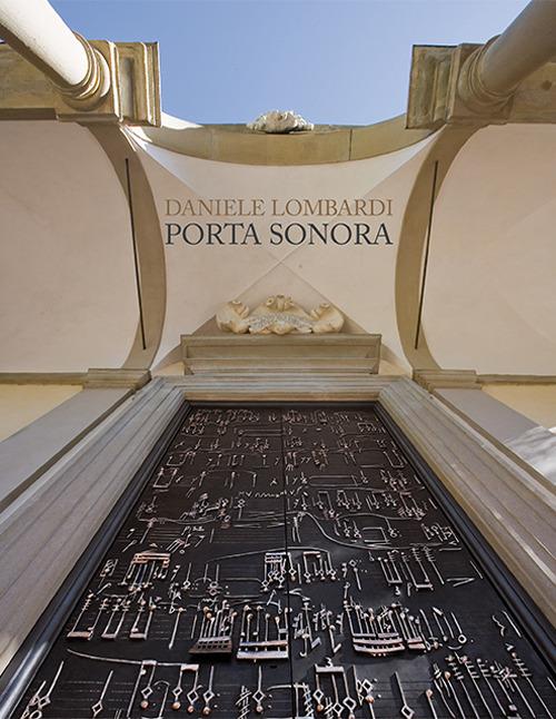 Daniele Lombardi. Porta sonora. Ediz. bilingue - Giuliano Gori,Daniele Lombardi - copertina