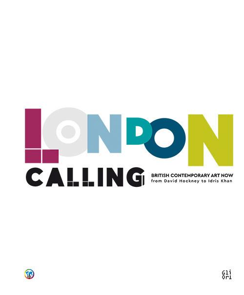 London Calling. British contemporary Art Now from David Hockney to Idris Khan. Ediz. italiana e inglese - copertina