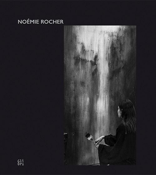 Noémie Rocher. Ediz. inglese e francese - Didier Van Cauwelaert,Isabelle de Maison Rouge,Michael Goedhuis - copertina