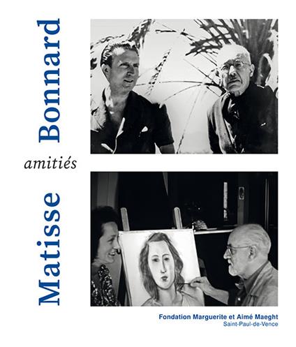 Bonnard Matisse Amitiés. Ediz. bilingue - Adrien Maeght,Marie-Thérèse Pulvenis de Seligny,Jean Clair - copertina