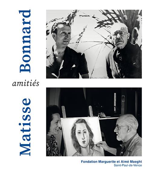 Bonnard Matisse Amitiés. Ediz. bilingue - Adrien Maeght,Marie-Thérèse Pulvenis de Seligny,Jean Clair - copertina