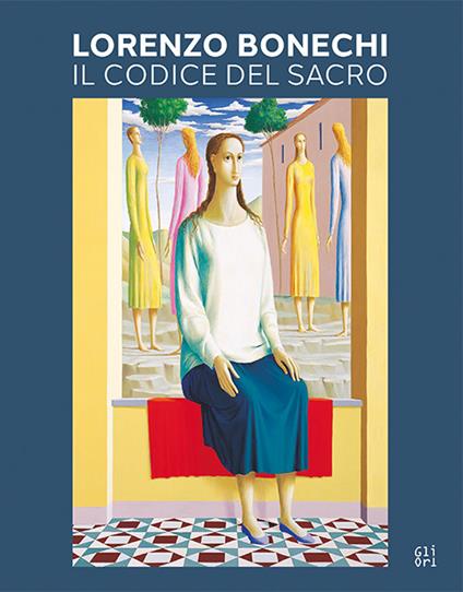 Lorenzo Bonechi. Il codice del sacro. Ediz. italiana e inglese - copertina
