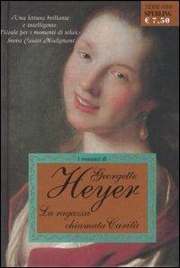 La ragazza chiamata Carità - Georgette Heyer - copertina