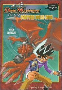 Padrone della zona. DuelMasters - copertina