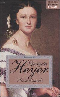 Rosa d'aprile - Georgette Heyer - copertina