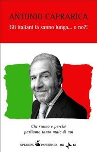 Gli italiani la sanno lunga... o no!? - Antonio Caprarica - ebook