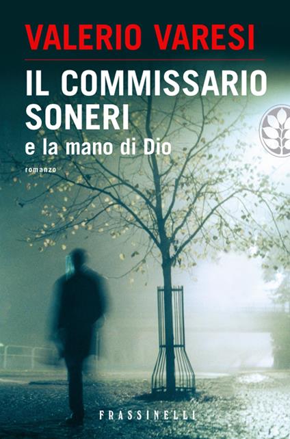 Il commissario Soneri e la mano di Dio - Valerio Varesi - ebook