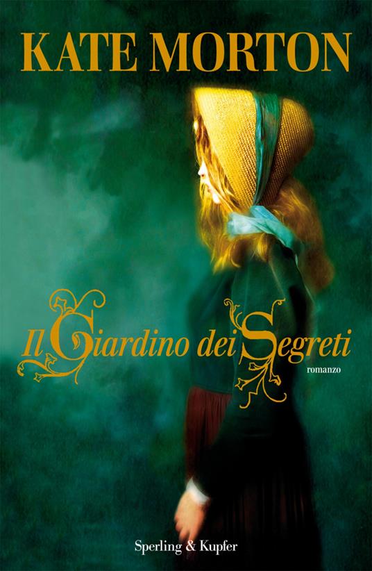 Il giardino dei segreti - Kate Morton,Alessandra Emma Giagheddu - ebook