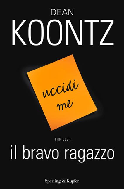 Il bravo ragazzo - Dean R. Koontz,Tullio Dobner - ebook