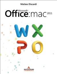 Microsoft Office: Mac 2011 - Matteo Discardi - ebook