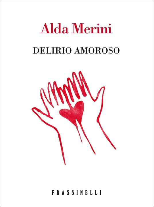 Delirio amoroso - Alda Merini - ebook